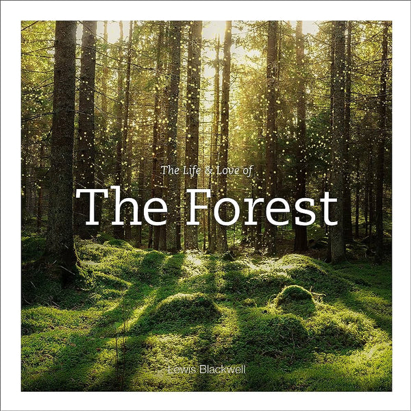 Life & Love of the Forest